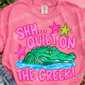SHH...QUITE ON THE CREEK! (pre-order)