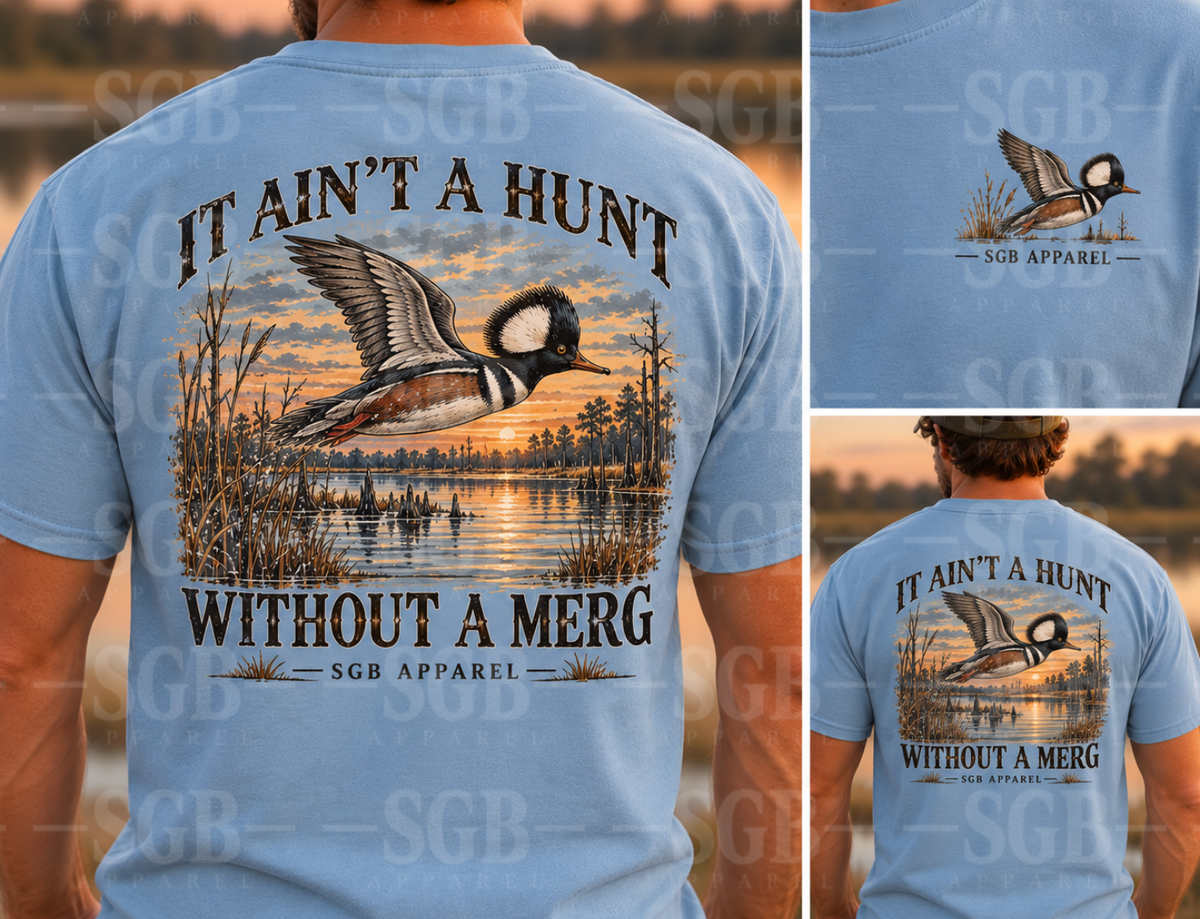 IT AIN'T A HUNT WITH OUT A MERG (pre-order)