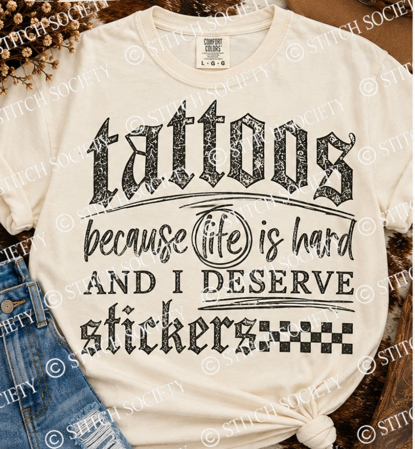 Tattoos because life is hard (pre-order)