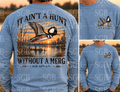 IT AIN'T A HUNT WITHOUT A MERG Long Sleeve (pre-order)